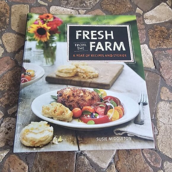 Fresh From The Farm: A Year Of Recipes And Stories By Susie Middleton, Hardcover - Picture 1 of 10
